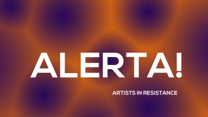 NEU auf OKTO: ALERTA – Artists in Resistance